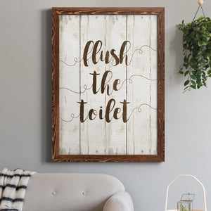 Flush The Toilet - Premium Canvas Framed in Barnwood - Ready to Hang