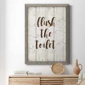 Flush The Toilet - Premium Canvas Framed in Barnwood - Ready to Hang