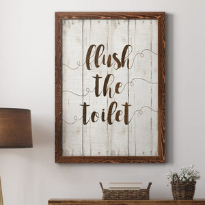 Flush The Toilet - Premium Canvas Framed in Barnwood - Ready to Hang