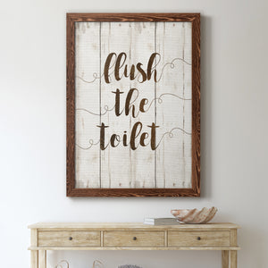 Flush The Toilet - Premium Canvas Framed in Barnwood - Ready to Hang