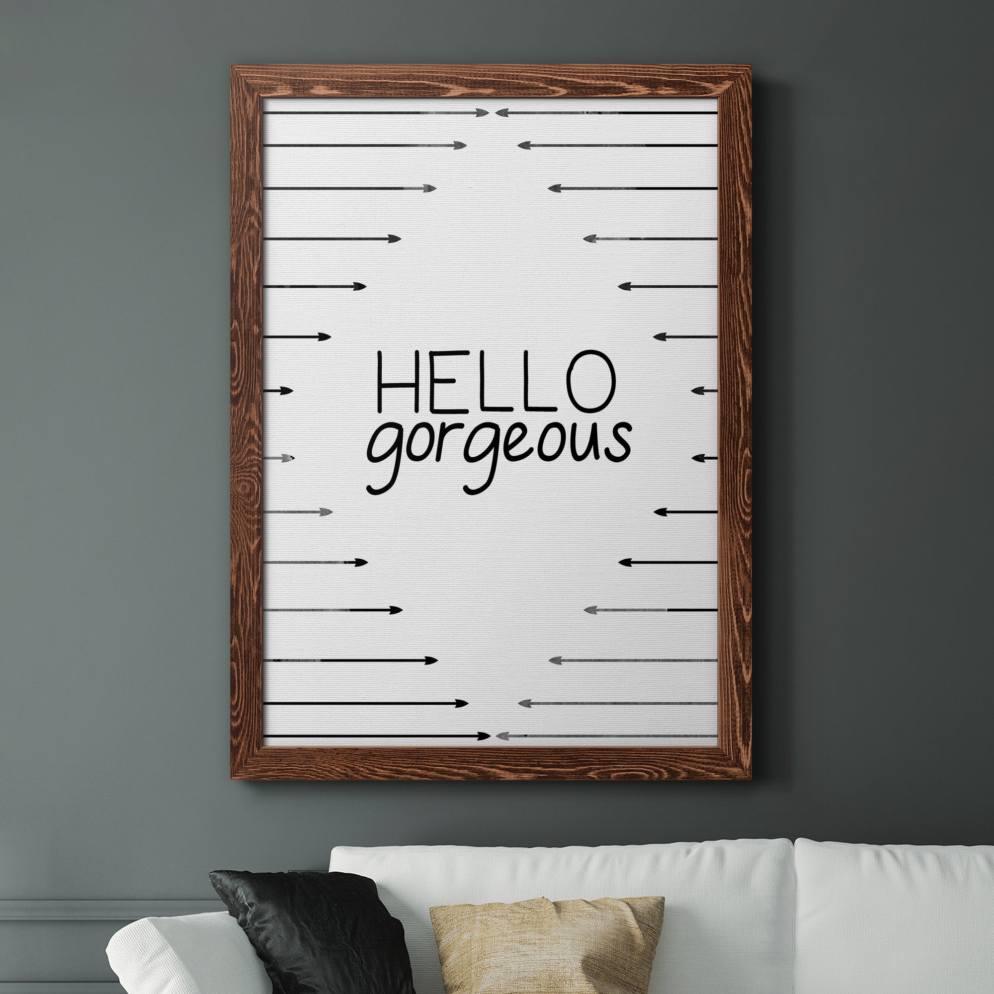 Hello Gorgeous - Premium Canvas Framed in Barnwood - Ready to Hang