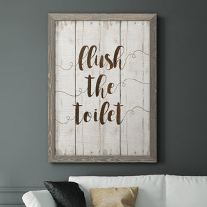 Flush The Toilet - Premium Canvas Framed in Barnwood - Ready to Hang