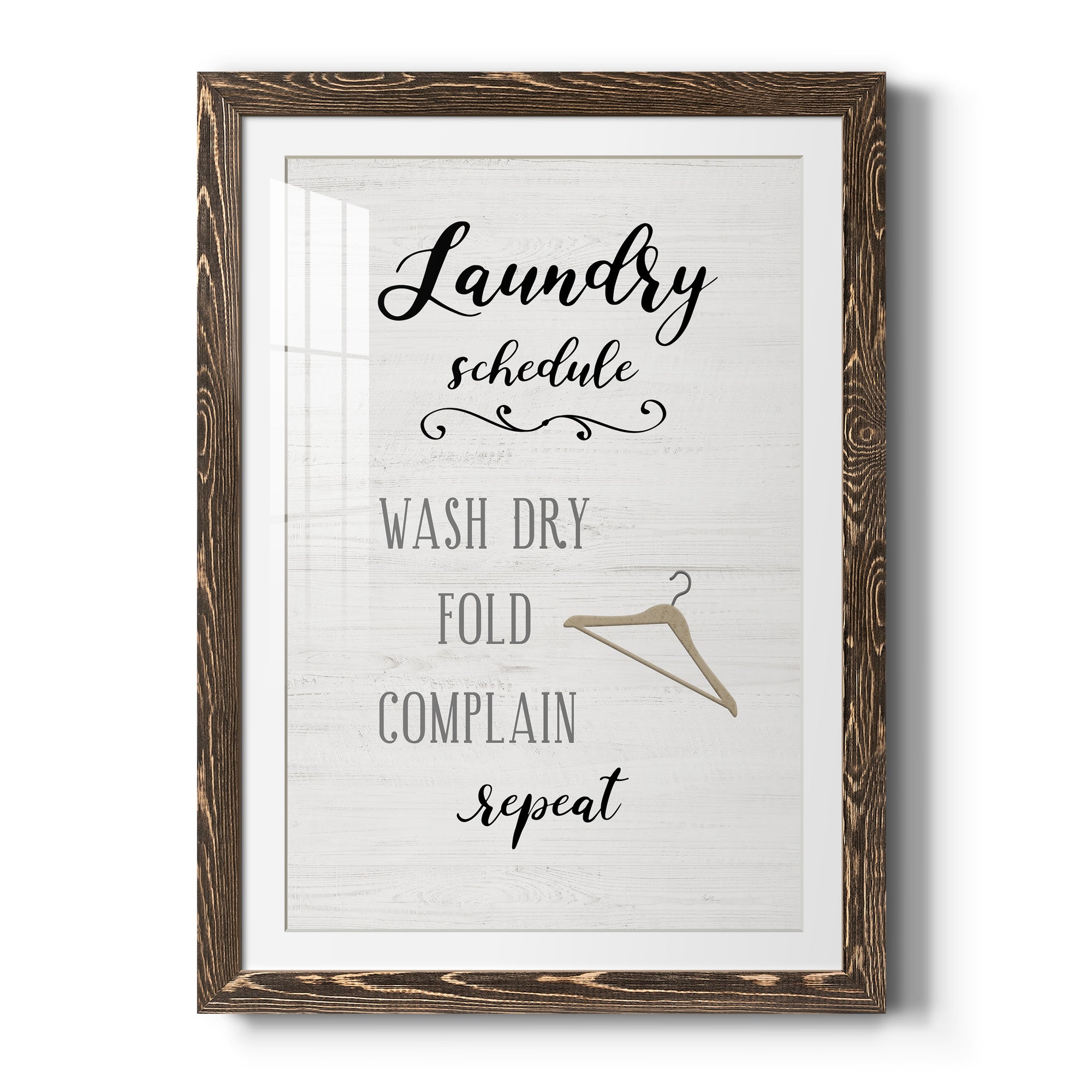 Laundry Complain - Premium Framed Print - Distressed Barnwood Frame - Ready to Hang