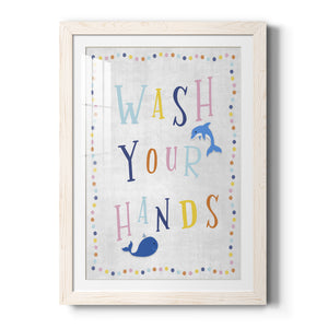 Wash Your Hands - Premium Framed Print - Distressed Barnwood Frame - Ready to Hang