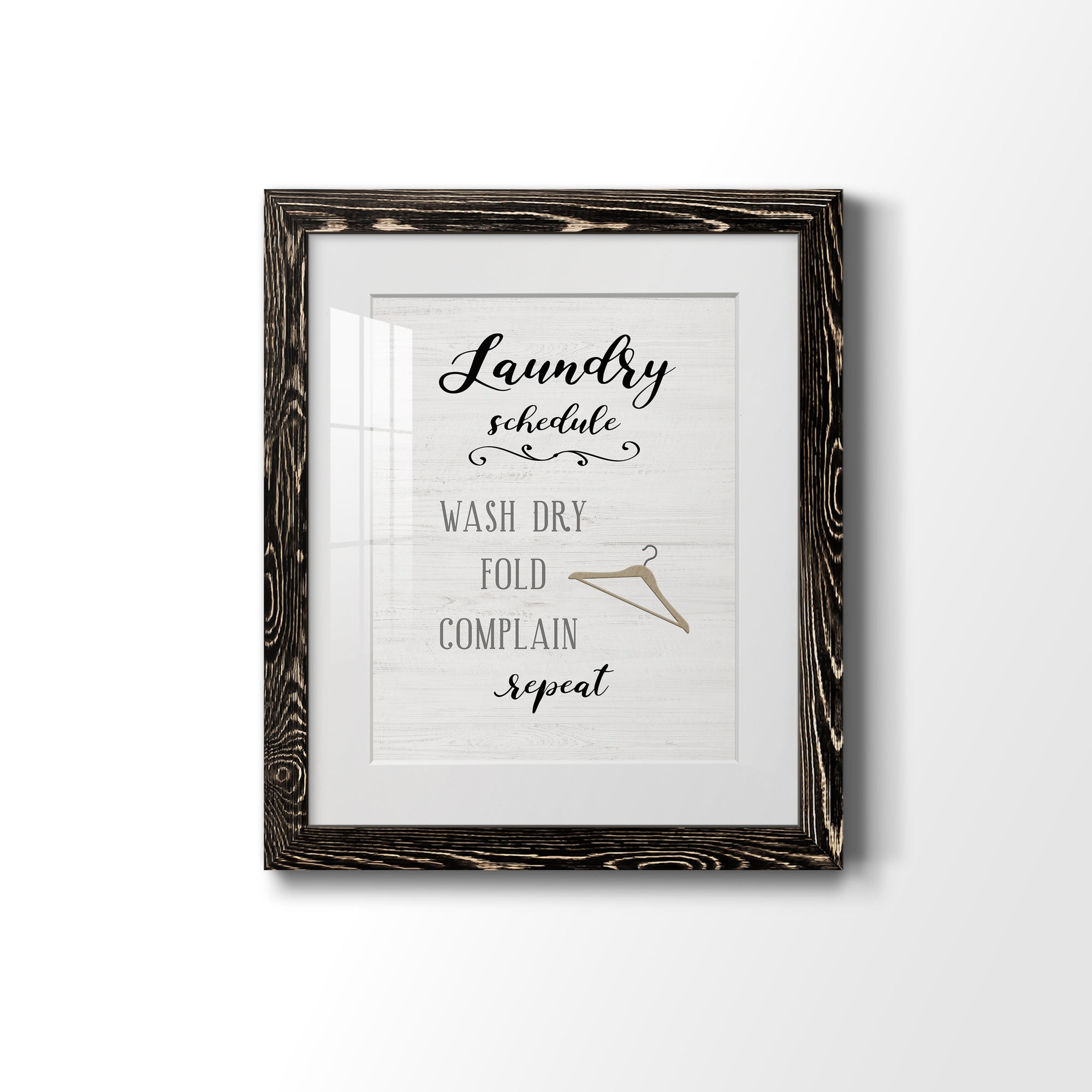 Laundry Complain - Premium Framed Print - Distressed Barnwood Frame - Ready to Hang