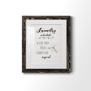 Laundry Complain - Premium Framed Print - Distressed Barnwood Frame - Ready to Hang