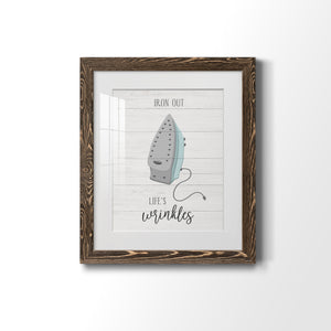 Iron Out - Premium Framed Print - Distressed Barnwood Frame - Ready to Hang