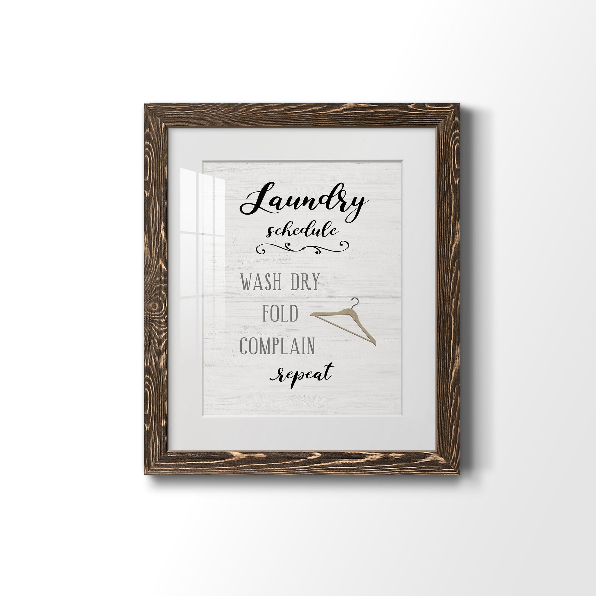 Laundry Complain - Premium Framed Print - Distressed Barnwood Frame - Ready to Hang