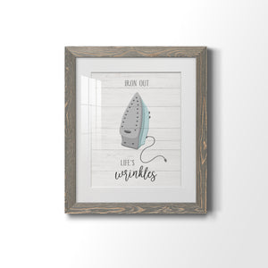 Iron Out - Premium Framed Print - Distressed Barnwood Frame - Ready to Hang