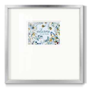 Welcome to Our Home Premium Framed Print Double Matboard