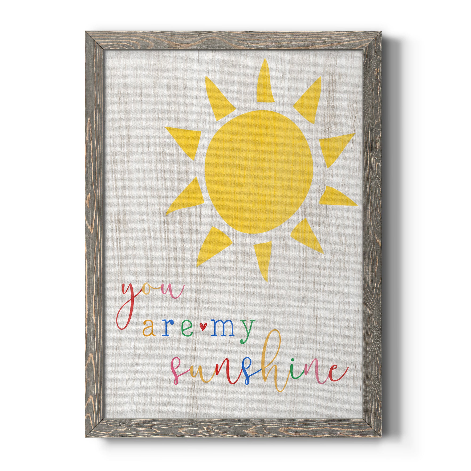 You are my Sunshine - Premium Canvas Framed in Barnwood - Ready to Hang