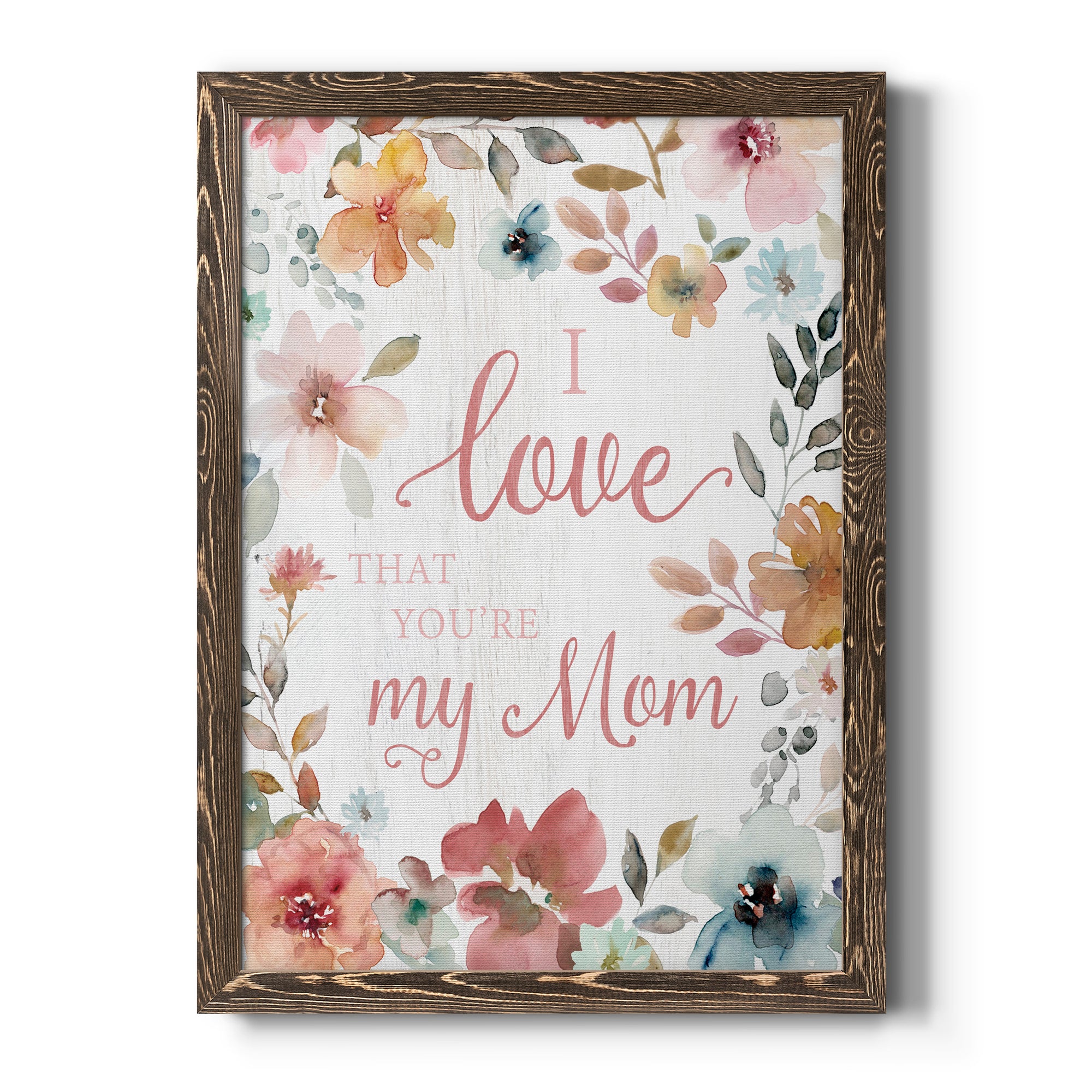 Love Mom - Premium Canvas Framed in Barnwood - Ready to Hang