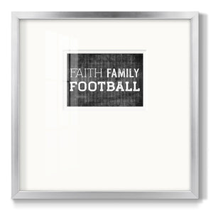 Faith Family Football Premium Framed Print Double Matboard