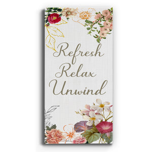 Refresh, Relax, Unwind - Premium Gallery Wrapped Canvas - Ready to Hang