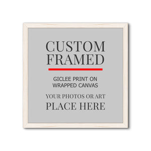 Square Custom Rustic Frames - Gallery Wrapped Canvas or Prints