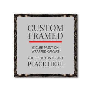 Square Custom Rustic Frames - Gallery Wrapped Canvas or Prints