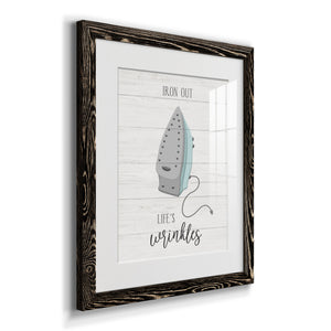 Iron Out - Premium Framed Print - Distressed Barnwood Frame - Ready to Hang