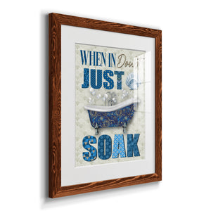 Just Soak - Premium Framed Print - Distressed Barnwood Frame - Ready to Hang