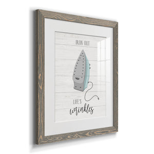 Iron Out - Premium Framed Print - Distressed Barnwood Frame - Ready to Hang