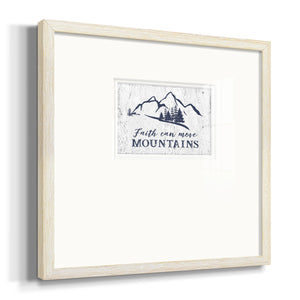 Move Mountains Premium Framed Print Double Matboard