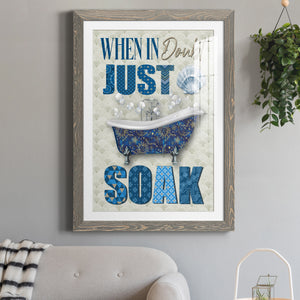 Just Soak - Premium Framed Print - Distressed Barnwood Frame - Ready to Hang