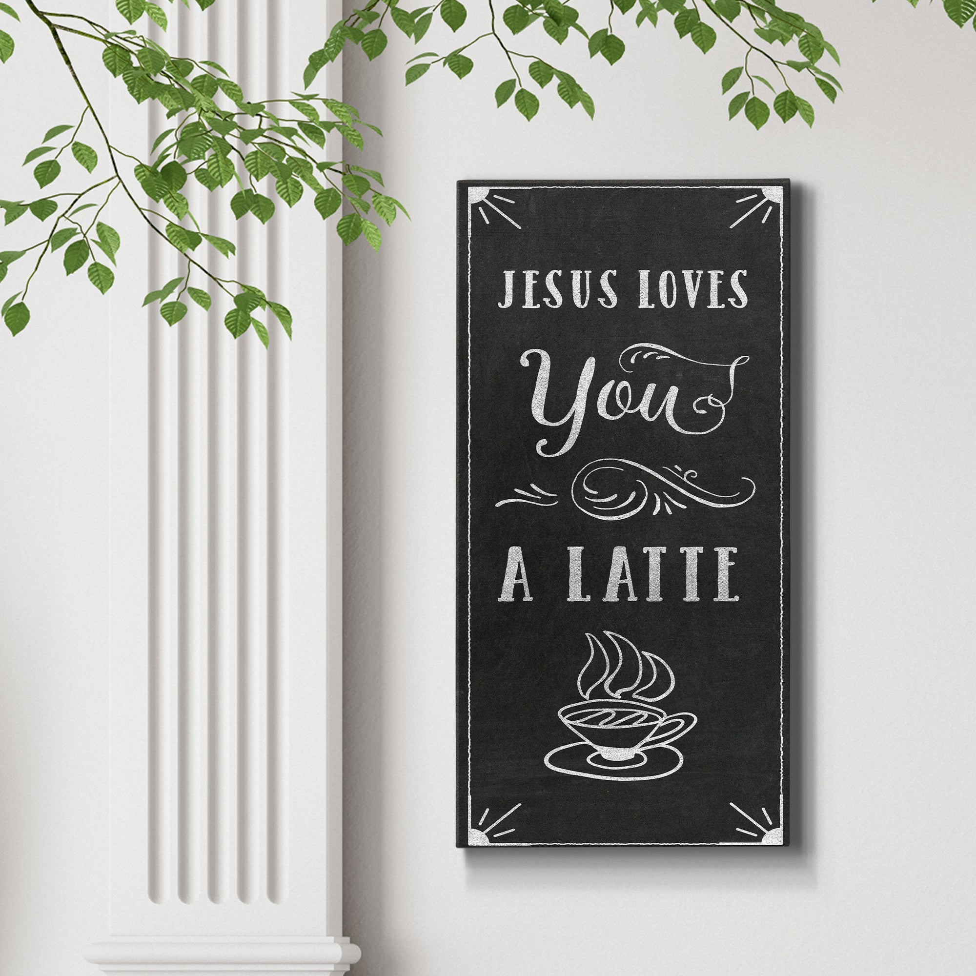 Love You A Latte - Premium Gallery Wrapped Canvas - Ready to Hang