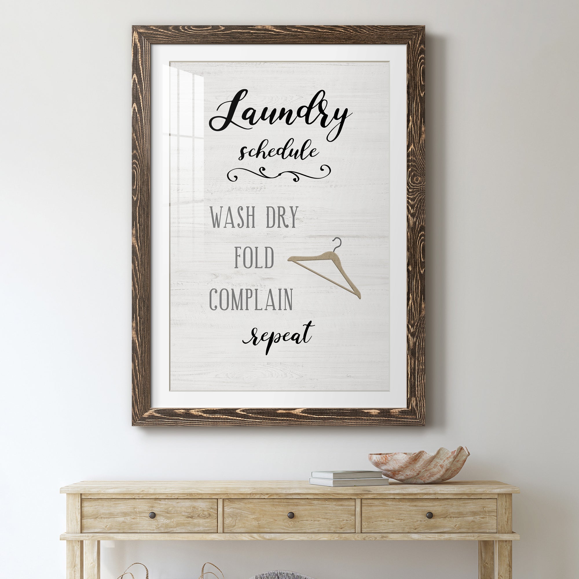 Laundry Complain - Premium Framed Print - Distressed Barnwood Frame - Ready to Hang