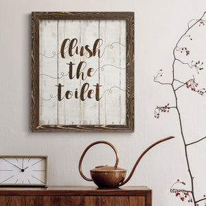 Flush The Toilet - Premium Canvas Framed in Barnwood - Ready to Hang