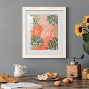 Take Time - Premium Framed Print - Distressed Barnwood Frame - Ready to Hang