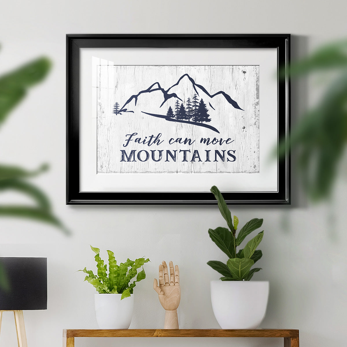 Move Mountains Premium Framed Print - Ready to Hang