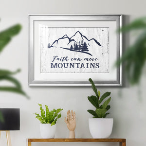 Move Mountains Premium Framed Print - Ready to Hang