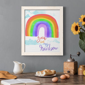 You Are My Rainbow - Premium Canvas Framed in Barnwood - Ready to Hang