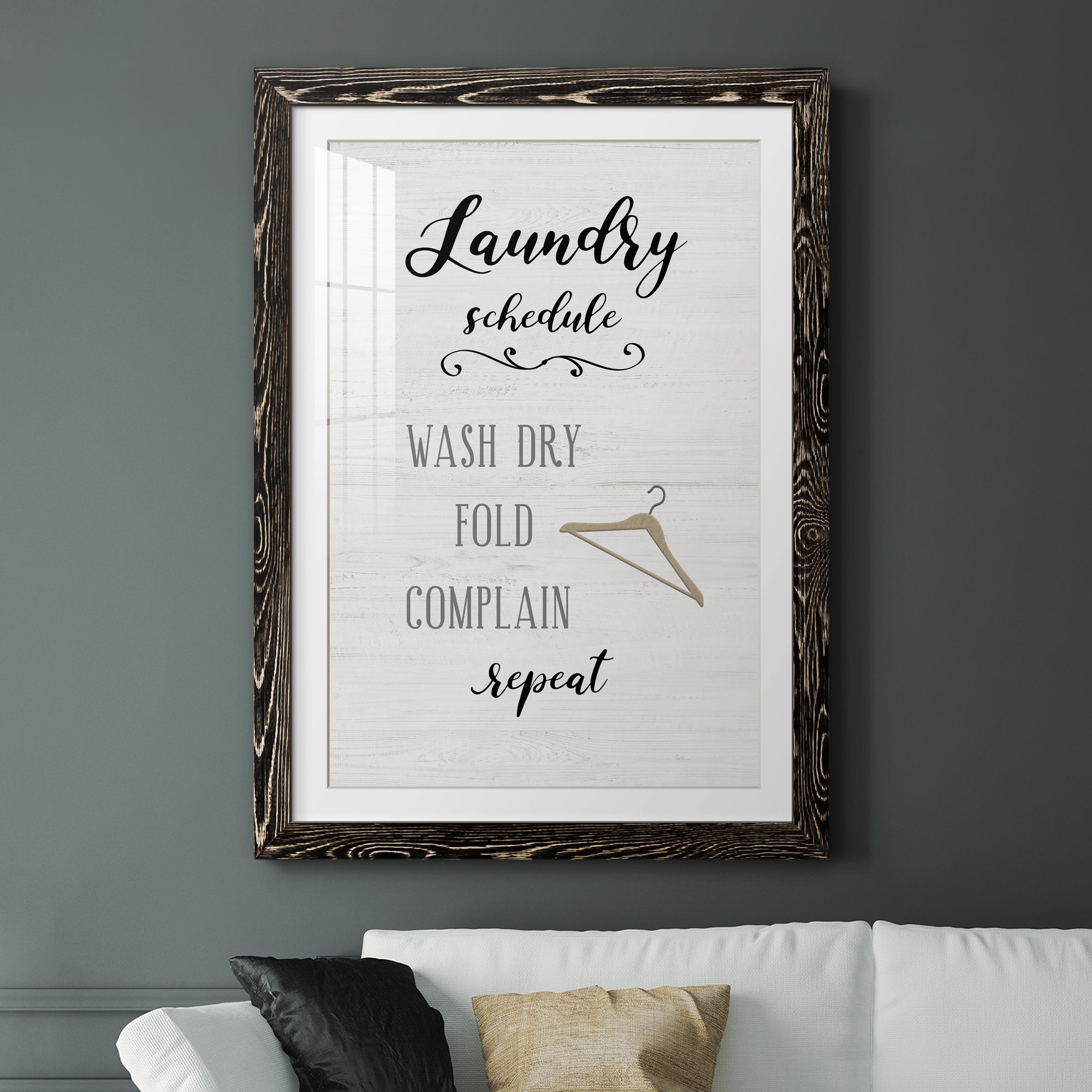 Laundry Complain - Premium Framed Print - Distressed Barnwood Frame - Ready to Hang