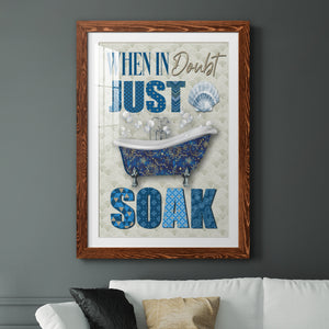 Just Soak - Premium Framed Print - Distressed Barnwood Frame - Ready to Hang