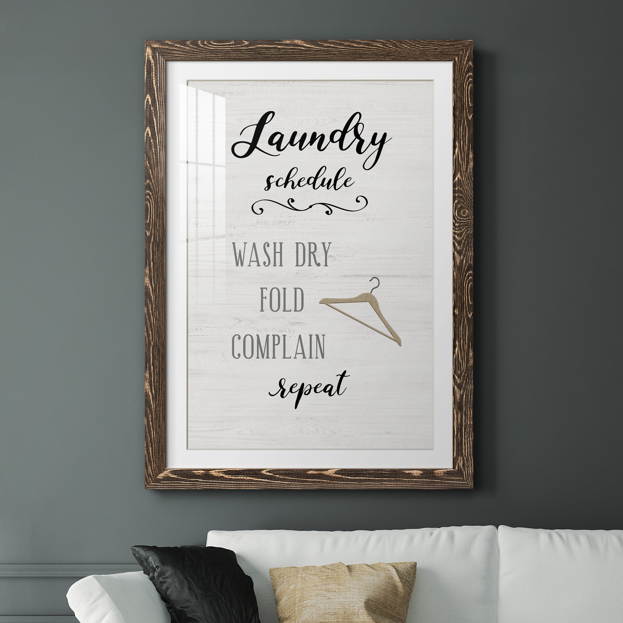 Laundry Complain - Premium Framed Print - Distressed Barnwood Frame - Ready to Hang