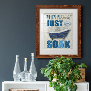Just Soak - Premium Framed Print - Distressed Barnwood Frame - Ready to Hang