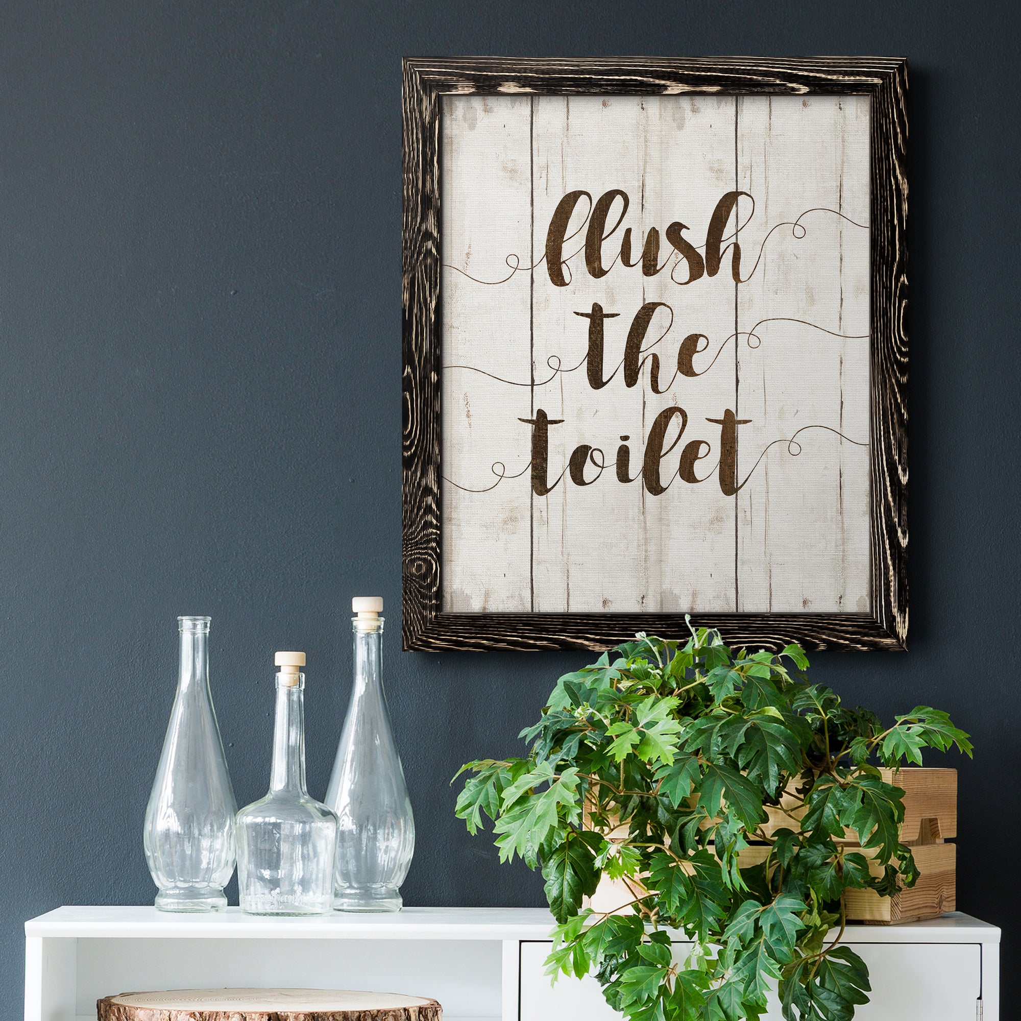 Flush The Toilet - Premium Canvas Framed in Barnwood - Ready to Hang