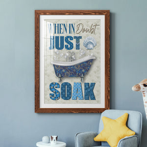 Just Soak - Premium Framed Print - Distressed Barnwood Frame - Ready to Hang