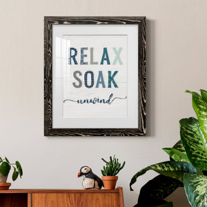 Relax Soak Unwind - Barnwood Framed Art Print