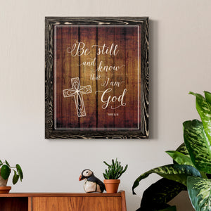 Be Still - Premium Canvas Framed in Barnwood - Ready to Hang