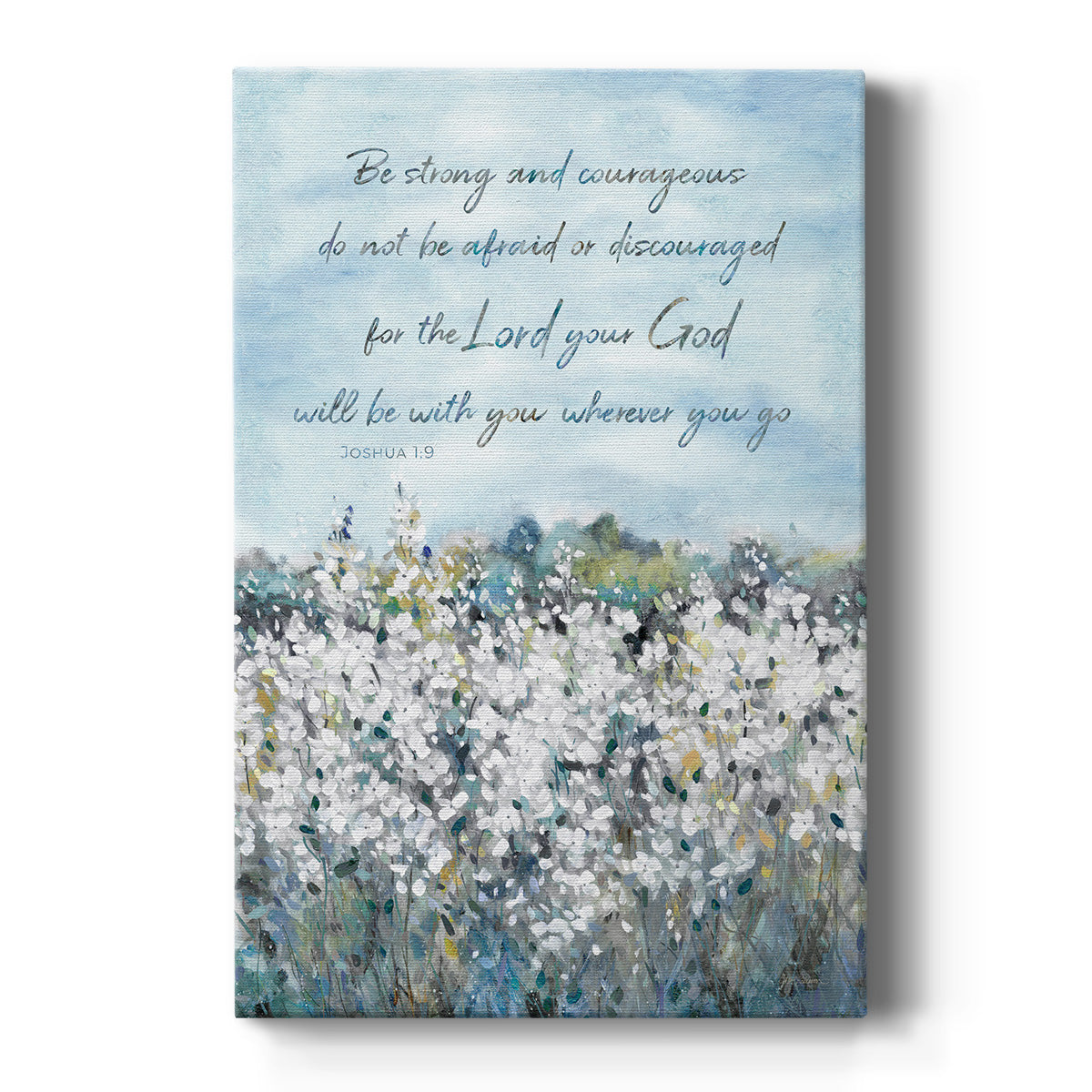 Be Strong Flower Field - Canvas Art Print