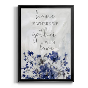 Gather With Love Premium Framed Print - Ready to Hang