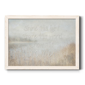 Shine His Light-Premium Framed Canvas - Ready to Hang