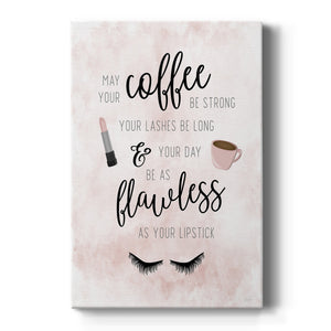 May Your Coffee Be Strong Premium Gallery Wrapped Canvas - Ready to Hang
