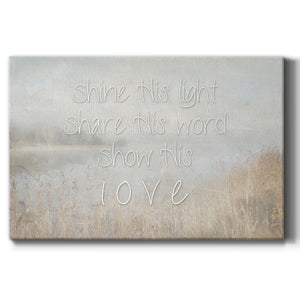 Shine His Light Premium Gallery Wrapped Canvas - Ready to Hang