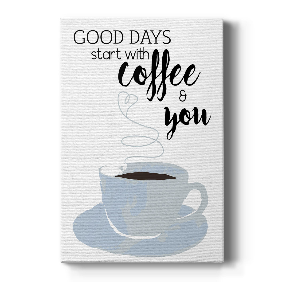 Start With Coffee & You Premium Gallery Wrapped Canvas - Ready to Hang