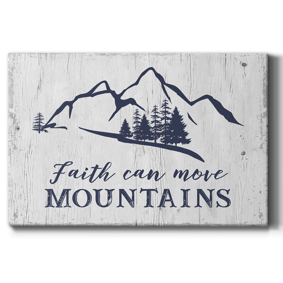 Move Mountains Premium Gallery Wrapped Canvas - Ready to Hang