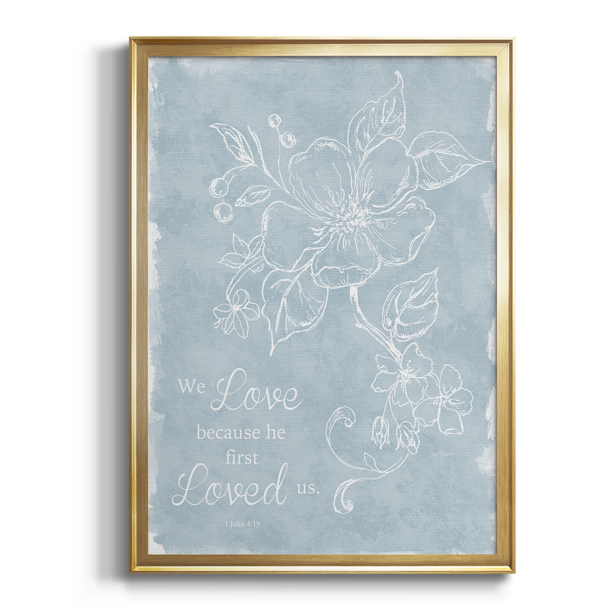 Loved Us First Premium Framed Print - Ready to Hang