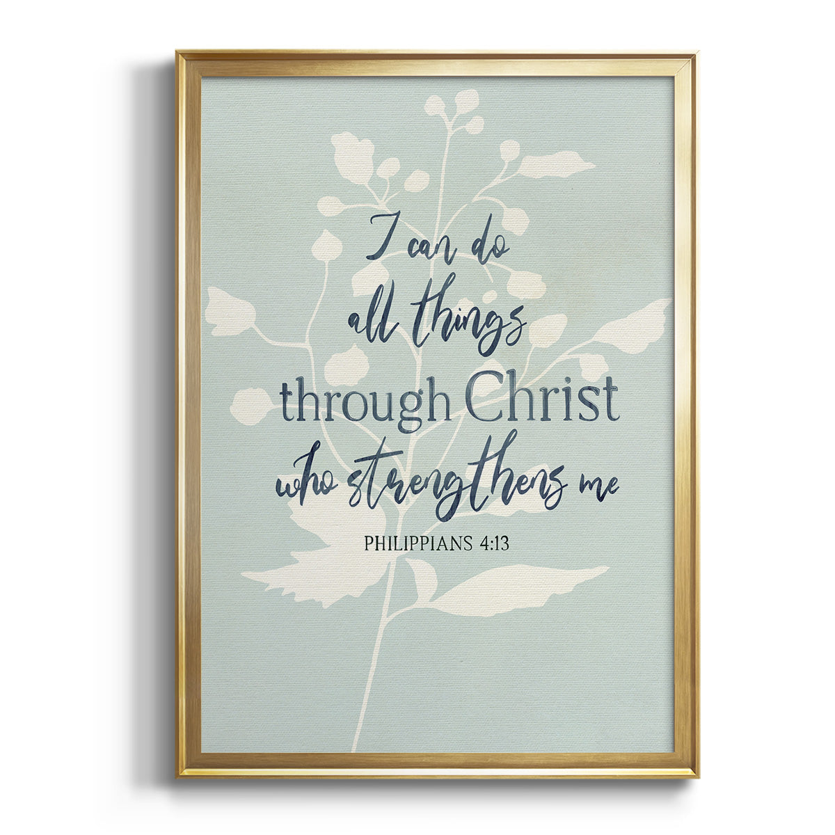 I Can Do All Things Premium Framed Print - Ready to Hang