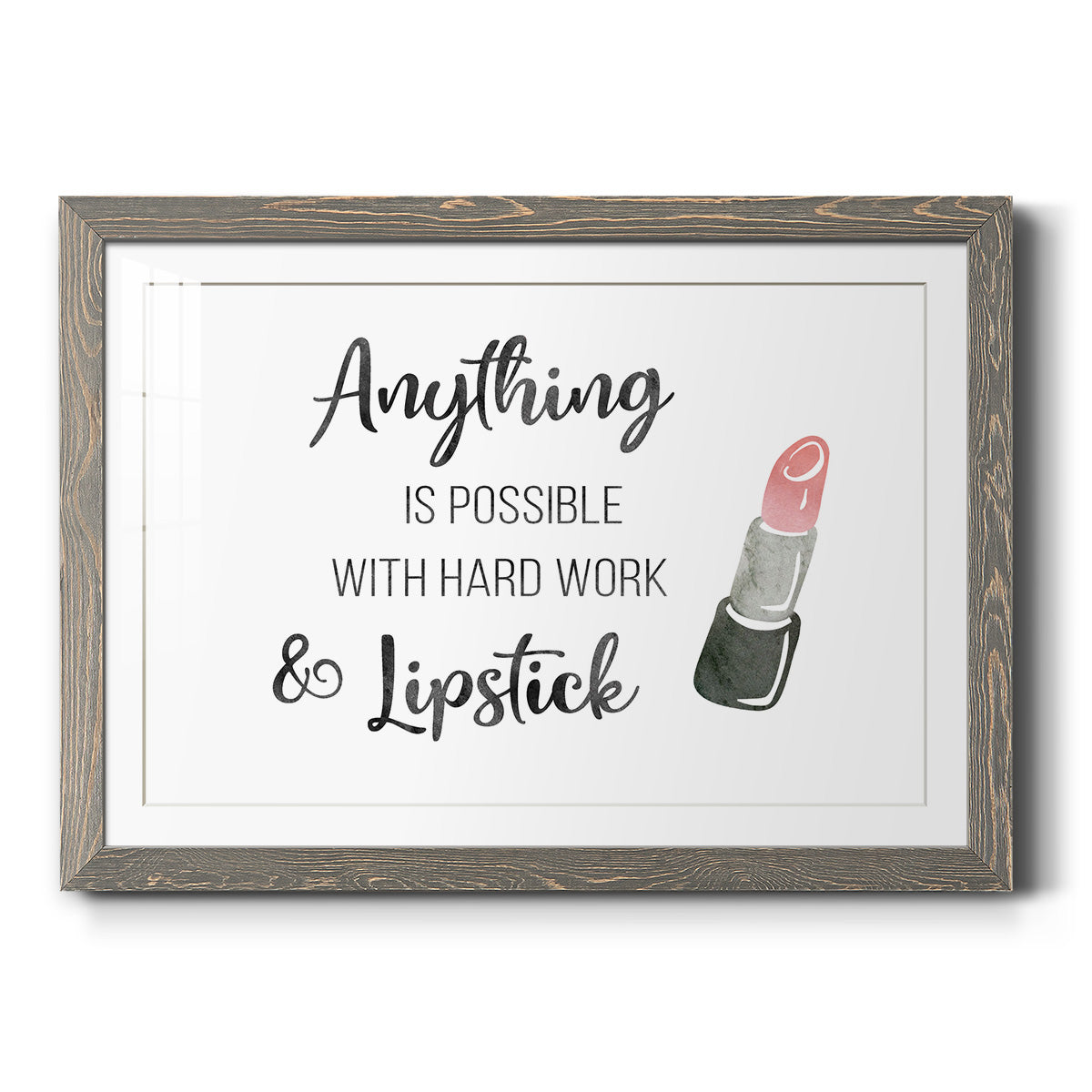 Hard Work and Lipstick-Premium Framed Print - Ready to Hang